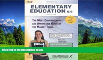 Choose Book FTCE Elementary Education K-6 Teacher Certification Study Guide Test Prep