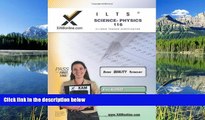 eBook Here ILTS Science- Physics 116 Teacher Certification Test Prep Study Guide