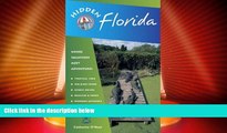 #A# Hidden Florida: Including Miami, Orlando, Fort Lauderdale, Tampa Bay, the Everglades, and the