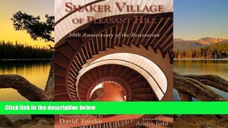 Buy NOW David Toczko- Photographs and Text Shaker Village of Pleasant Hill: 50th Anniversary of