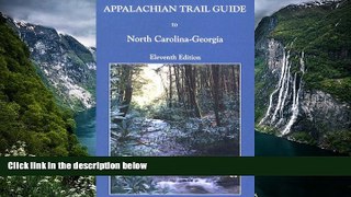 Buy NOW Appalachian Trail Conference Appalachian Trail Guide to North Carolina - Georgia