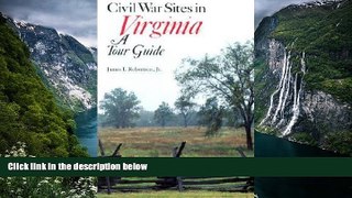 PDF James I. Robertson Jr. Civil War Sites in Virginia: A Tour Guide  On Book