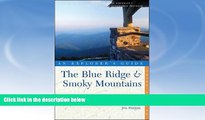 Buy  Explorer s Guide The Blue Ridge   Smoky Mountains (Third Edition)  (Explorer s Complete) #A#