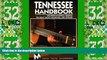 #A# Tennessee Handbook: Including Nashville, Memphis, the Great Smoky Mountains, and Nutbush