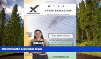 For you MTTC Basic Skills 96 Teacher Certification Test Prep Study Guide (XAMonline Teacher