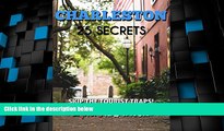 #A# CHARLESTON SC 25 Secrets - The Locals Travel Guide  For Your Trip to Charleston (South
