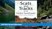 Buy #A# Scats and Tracks of the Desert Southwest (Scats and Tracks Series)  On Book
