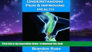 liberty books  Understanding Pain   Improving Health: Comprehensive Guide to IBS,  Heart Health,