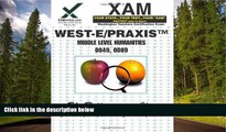 Enjoyed Read WEST-E Humanities 0049, 0089 Teacher Certification Test Prep Study Guide (Xam