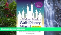 Buy NOW #A# The Hidden Magic of Walt Disney World: Over 600 Secrets of the Magic Kingdom, Epcot,