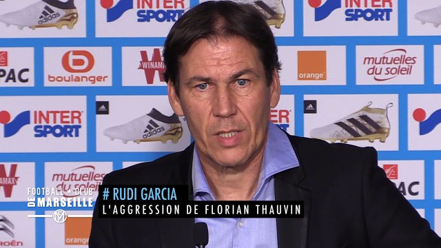 Rudi Garcia et l'aggression de Thauvin
