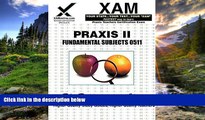 Choose Book Praxis Fundamental Subjects 0511: Teacher Certification Exam (XAM PRAXIS)