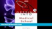 FULL ONLINE  Getting Into Medical School Today (Arco Getting Into Medical School Today)