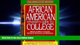 FULL ONLINE  The African American Student s Guide to College: Making the Most of College: Getting