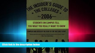 Fresh eBook  The Insider s Guide to the Colleges, 2006: Students on Campus Tell You What You