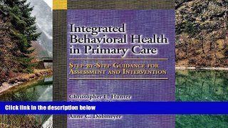 Buy #A# Integrated Behavioral Health in Primary Care: Step-By-Step Guidance for Assessment and