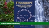 Buy #A# Passport To Your National ParksÂ® Companion Guide: Southeast Region (Passport Series)  On