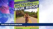 #A# Bicycling the Blue Ridge: A Guide to the Skyline Drive and the Blue Ridge Parkway  Epub
