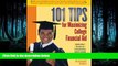 FULL ONLINE  101 Tips for Maximizing College Financial Aid - Definitive Guide to Completing