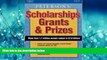 FULL ONLINE  Scholarships, Grants   Prizes 2005 (Peterson s Scholarships, Grants   Prizes)