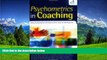 Enjoyed Read Psychometrics in Coaching: Using Psychological and Psychometric Tools for Development