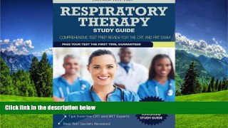 Choose Book Respiratory Therapy Study Guide: Comprehensive Test Prep Review for the CRT and RRT Exam