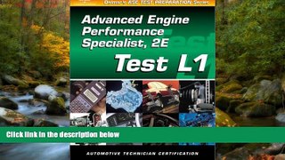 eBook Here ASE Test Prep Series -- Automobile (L1): Automotive Advance Engine Performance
