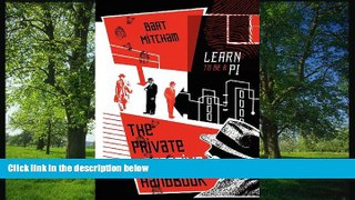 Online eBook The Private Detective Handbook: Learn to be a PI