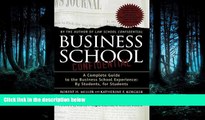 FULL ONLINE  Business School Confidential: A Complete Guide to the Business School Experience: By