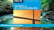 Buy  Moon Tampa   St. Petersburg (Moon Tampa and St. Petersburg) Laura Reiley  Full Book