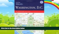 Buy  City Walks: Washington, D.C.: 50 Adventures on Foot China Williams  Full Book