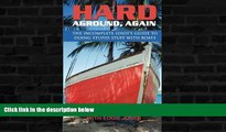 Buy NOW  Hard Aground, Again: The Incomplete Idiot s Guide to Doing Stupid Stuff With Boats