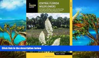PDF #A# Central Florida Wildflowers: A Field Guide to Wildflowers of the Lake Wales Ridge, Ocala