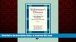 liberty book  Alzheimer s Disease: The Dignity Within: A Handbook for Caregivers, Family, and