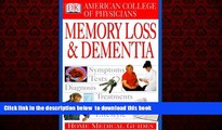 Best book  American College of Physicians Home Medical Guide: Memory Loss and Dementia BOOK ONLINE