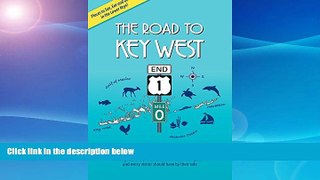 Buy  The Road to Key West, Marathon to Key West #A#  Full Book