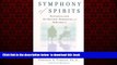 liberty book  Symphony of Spirits : Encounters With the Spiritual Dimensions of Alzheimer s BOOK