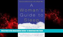 liberty books  A Woman s Guide to Sleep: Guaranteed Solutions for a Good Night s Rest BOOOK ONLINE