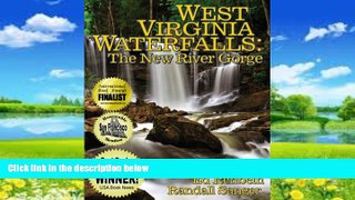 Buy NOW  West Virginia Waterfalls: The New River Gorge Ed Rehbein  Book