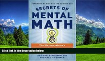 Choose Book Secrets of Mental Math: The Mathemagician s Guide to Lightning Calculation and Amazing