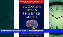 Best book  Younger Brain, Sharper Mind: A 6-Step Plan for Preserving and Improving Memory and