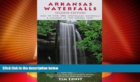 #A# Arkansas Waterfalls Guidebook: How to Find 133 Spectacular Waterfalls   Cascades in 