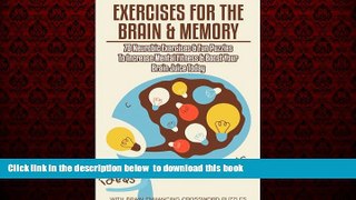 Read book  Exercises for the Brain and Memory : 70 Neurobic Exercises   FUN Puzzles to Increase