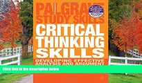 Online eBook Critical Thinking Skills: Developing Effective Analysis and Argument (Palgrave Study