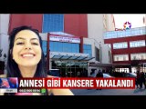 Kaderin Böylesi Kanser olan annesinin taburcu olduğu gün Lösemi olduğunu öğrendi