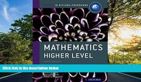 Enjoyed Read IB Mathematics Higher Level Course Book: Oxford IB Diploma Program