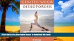 GET PDFbooks  Gentle Yoga for Osteoporosis: A Safe and Easy Approach to Better Health and