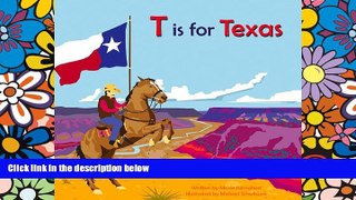 Buy NOW #A# T Is for Texas (Alphabet States)  Full Ebook
