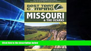 Buy NOW #A# Best Tent Camping: Missouri and the Ozarks: Your Car-Camping Guide to Scenic Beauty,