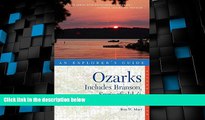 #A# Explorer s Guide Ozarks: Includes Branson, Springfield   Northwest Arkansas (Second Edition)